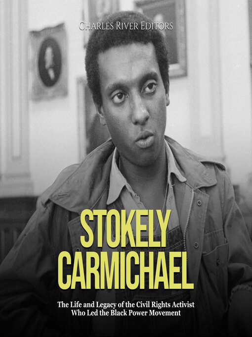 Title details for Stokely Carmichael by Charles River Editors - Available